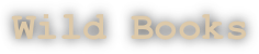 Wild Books